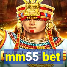 mm55 bet